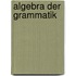 Algebra Der Grammatik