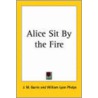 Alice Sit by the Fire door James Matthew Barrie