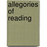 Allegories Of Reading door Paul De Man