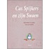 Cas Spijkers en zijn Swaen