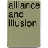Alliance And Illusion