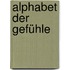 Alphabet der Gefühle