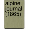 Alpine Journal (1865) door Unknown Author