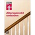 Altersgerecht umbauen
