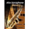 Alto Saxophone Basics door Chris Stieve-Dawe