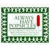 Always Have Popsicles door Rebecca Harvin