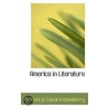 America In Literature door George Edward Woodberry
