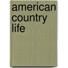 American Country Life door Gene Wunderlich