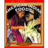 American Indian Foods door Jay Miller