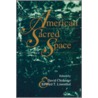 American Sacred Space door David Chidester