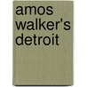 Amos Walker's Detroit door Loren D. Estleman