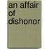 An Affair Of Dishonor