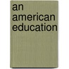 An American Education door Edward Gorman