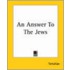 An Answer To The Jews