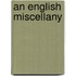 An English Miscellany