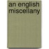 An English Miscellany