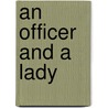 An Officer And A Lady door Cynthia Toman