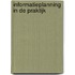 Informatieplanning in de praktijk