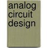 Analog Circuit Design by Van Roermund Arthur H.M.