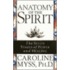 Anatomy Of The Spirit