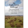 Anglo-Saxon Landscape door Della Hooke