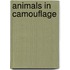 Animals In Camouflage