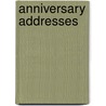 Anniversary Addresses by Samuel Colcord Bartlett