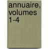 Annuaire, Volumes 1-4 by Wallonne Soci T. De Litt