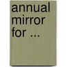 Annual Mirror for ... door Onbekend