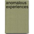 Anomalous Experiences