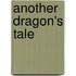 Another Dragon's Tale