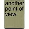 Another Point Of View door Roderick Lyndon