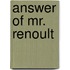 Answer Of Mr. Renoult