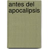 Antes del Apocalipsis by Steve Riambau