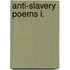 Anti-Slavery Poems I.