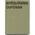 Antiquitates Curiosae