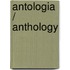 Antologia / Anthology