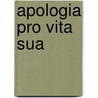 Apologia Pro Vita Sua by Unknown