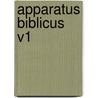 Apparatus Biblicus V1 door Giuseppe Canonico