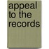 Appeal to the Records