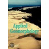 Applied Geomorphology door Robert J. Allison