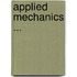 Applied Mechanics ...