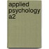 Applied Psychology A2