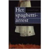 Het spaghetti-arrest by F. Tanghe