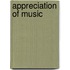 Appreciation of Music