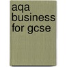 Aqa Business For Gcse door Neil Denby