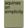 Aquinas on Simplicity by Peter Weigel