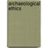 Archaeological Ethics