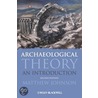 Archaeological Theory door Matthew Johnson