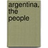 Argentina, The People